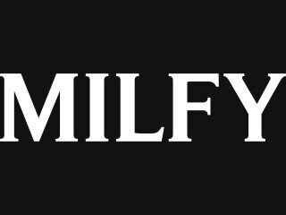 MILFY